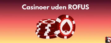Danish Casino Uden RoFUS Dit Værktøj til Underholdning